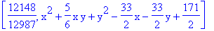 [12148/12987, x^2+5/6*x*y+y^2-33/2*x-33/2*y+171/2]